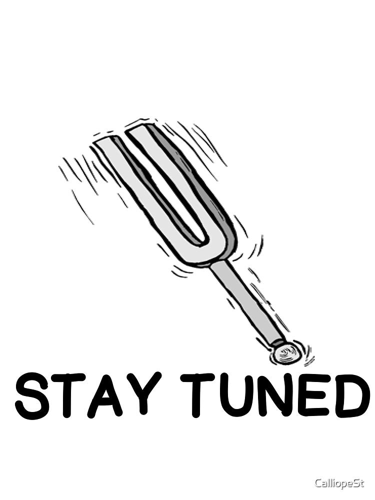 STAY TUNED by CalliopeSt