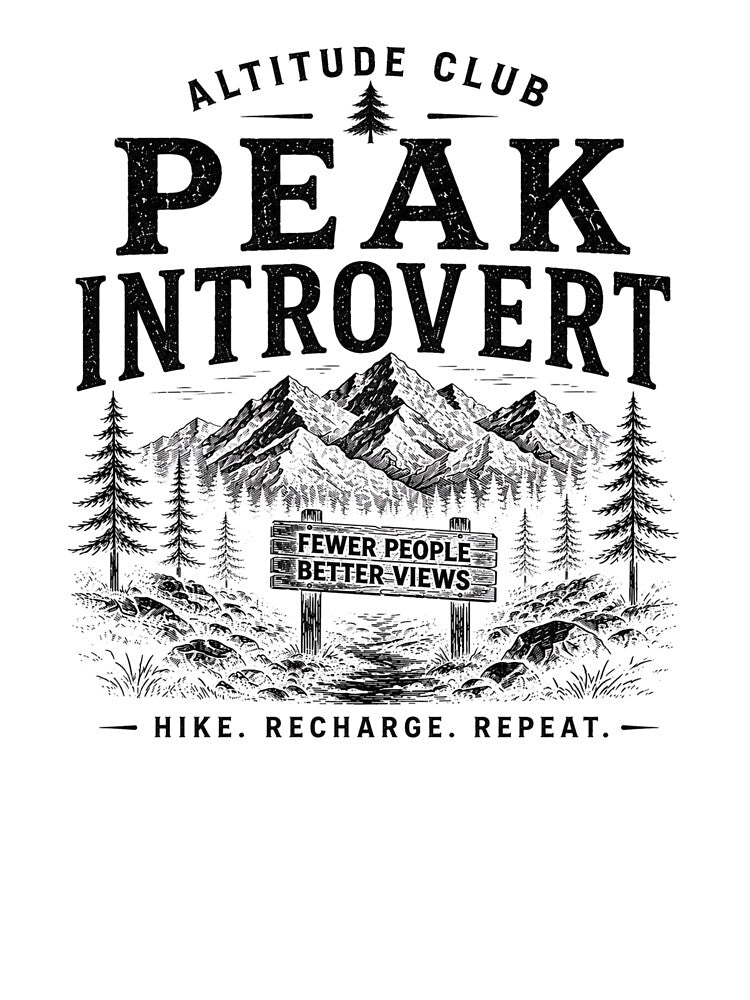 Peak Introvert Funny Outdoor Design 3 by Miles&Moments