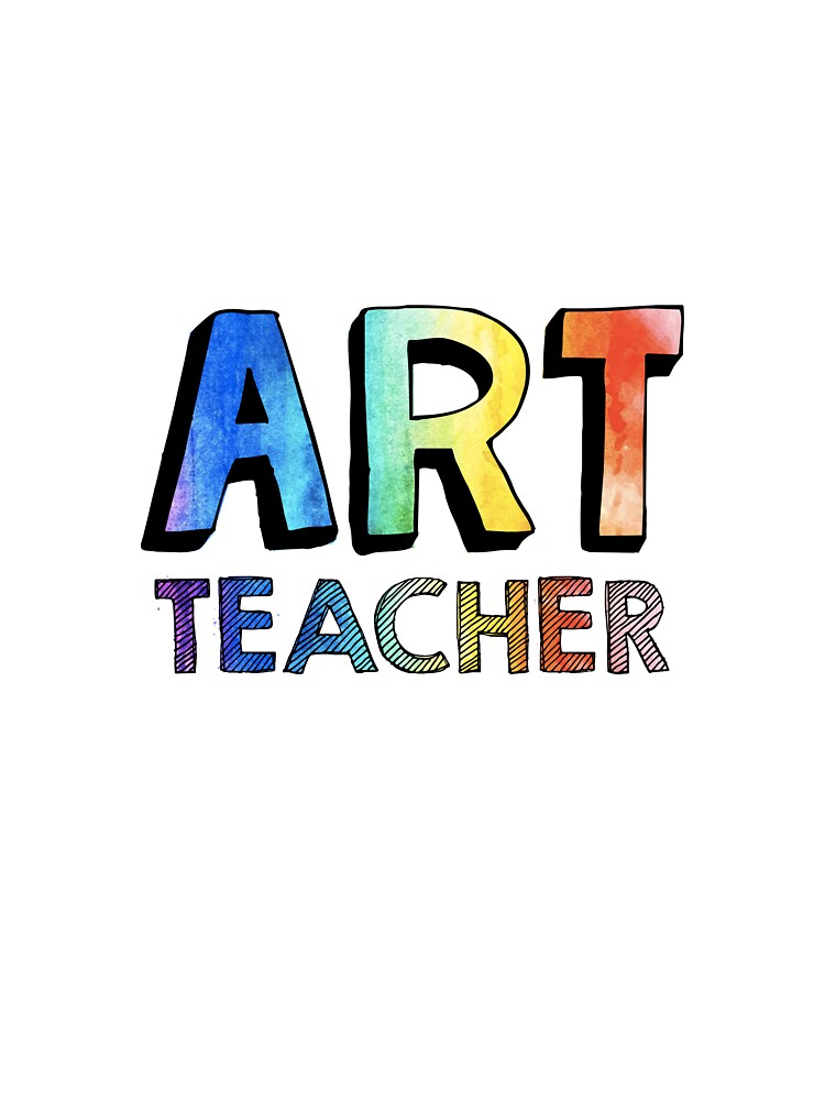 Art Teacher by art-foreveryone