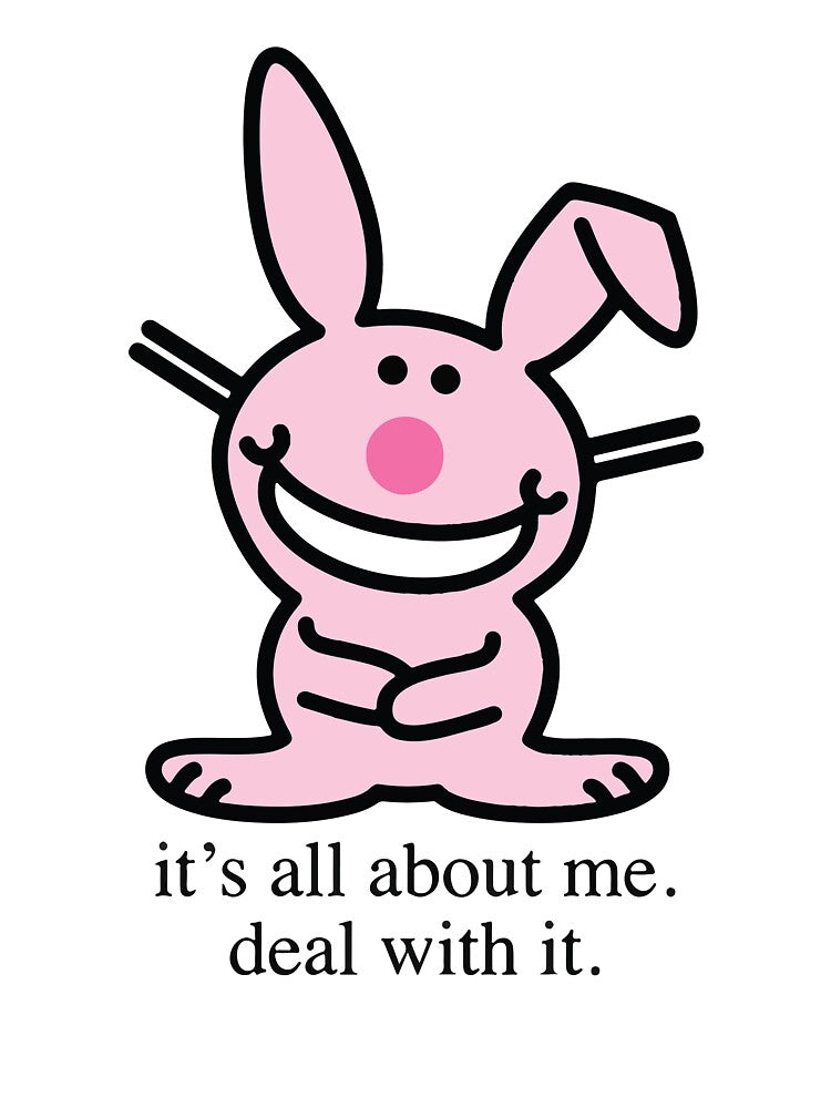 It's all about me deal with it funny bunny by BrownHorse90s