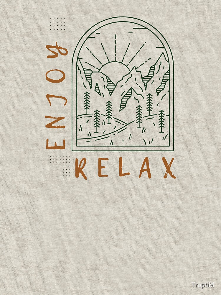Enjoy and Relax" Outdoor Adventure T-Shirt by TruptiM