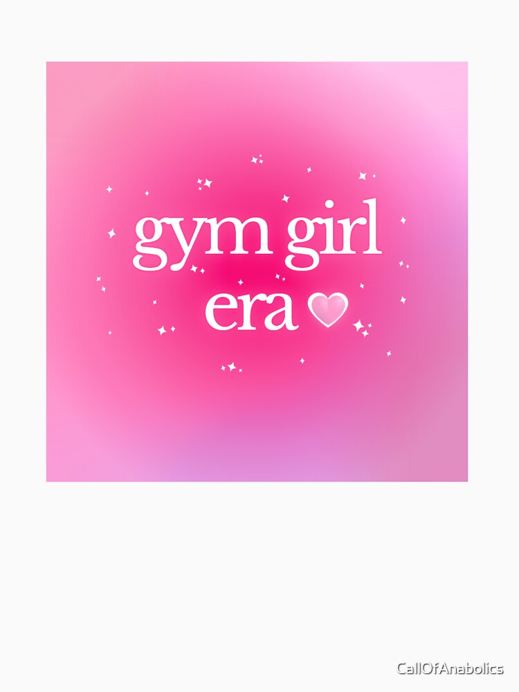 Gym Girl Era <3 by CallOfAnabolics