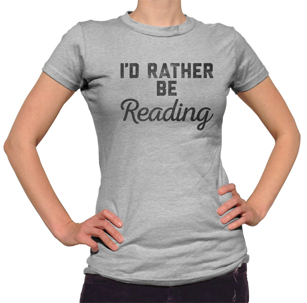 Women's I'd Rather Be Reading T-Shirt