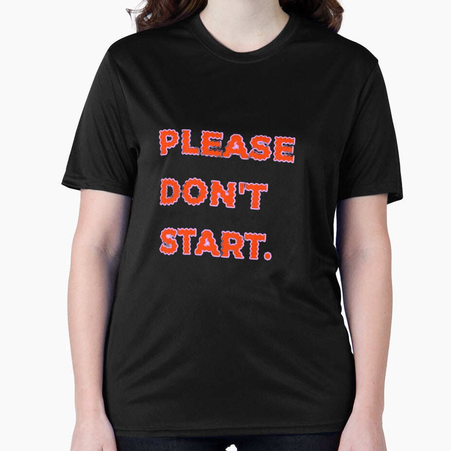 please don't start by Thetdesigns