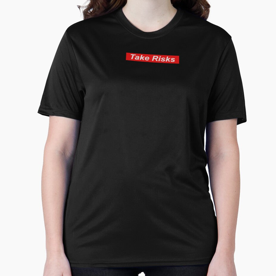 Take Risks by TheRedBoxTees