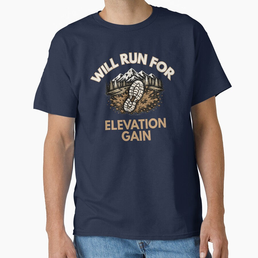 Will Run For Elevation Gain | Trail Running Mountain Runner T-Shirt by The Hairy Melon