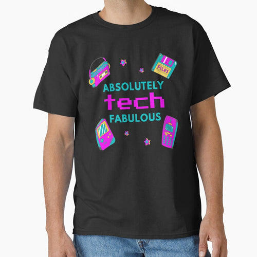 Absolutely Tech Fabulous Retro Tech T-Shirt | 90s Nostalgia Geek Gift by scarlett1969