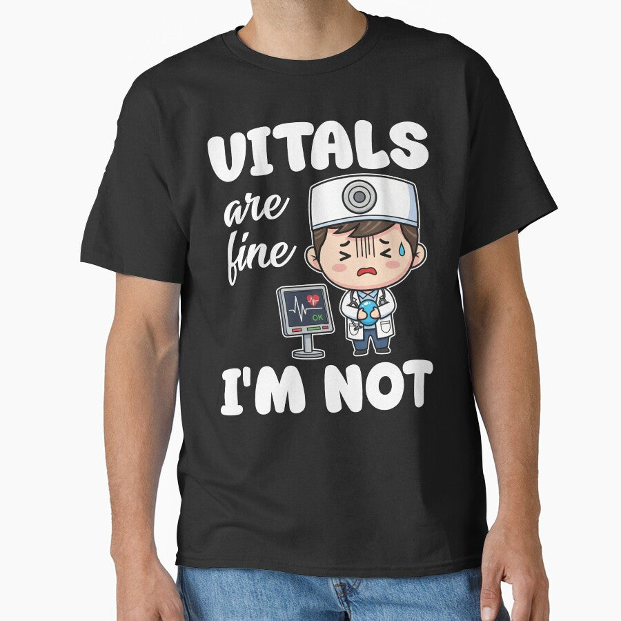 VITALS ARE FINE, I'M NOT - DOCTOR GIFT by KEF Custom