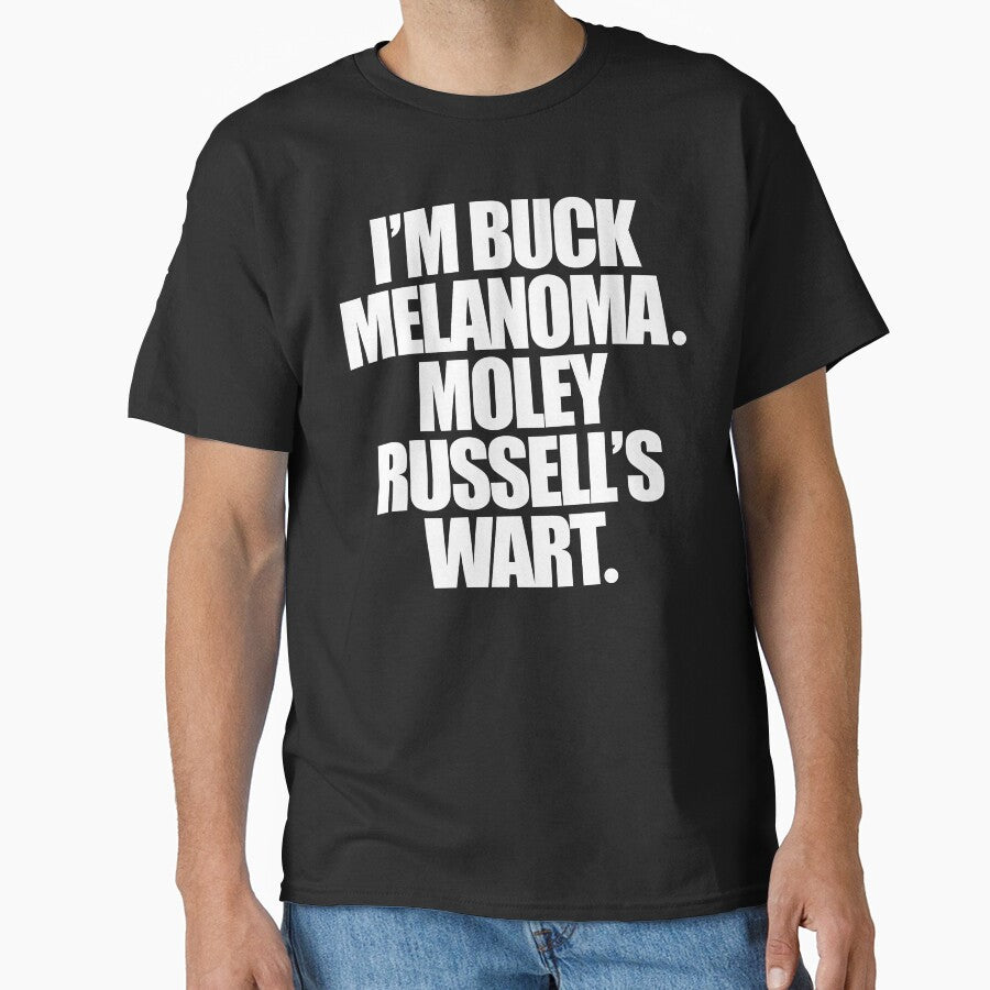 I'm Buck Melanoma Moley Russell's Wart - Uncle Buck by darklordpug
