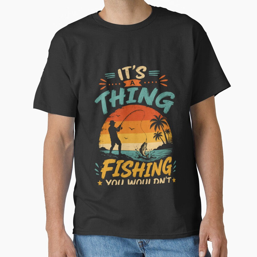It's A Thing Fishing You Wouldn't Understand Fisherman Angler Hobby by HumansStuck12