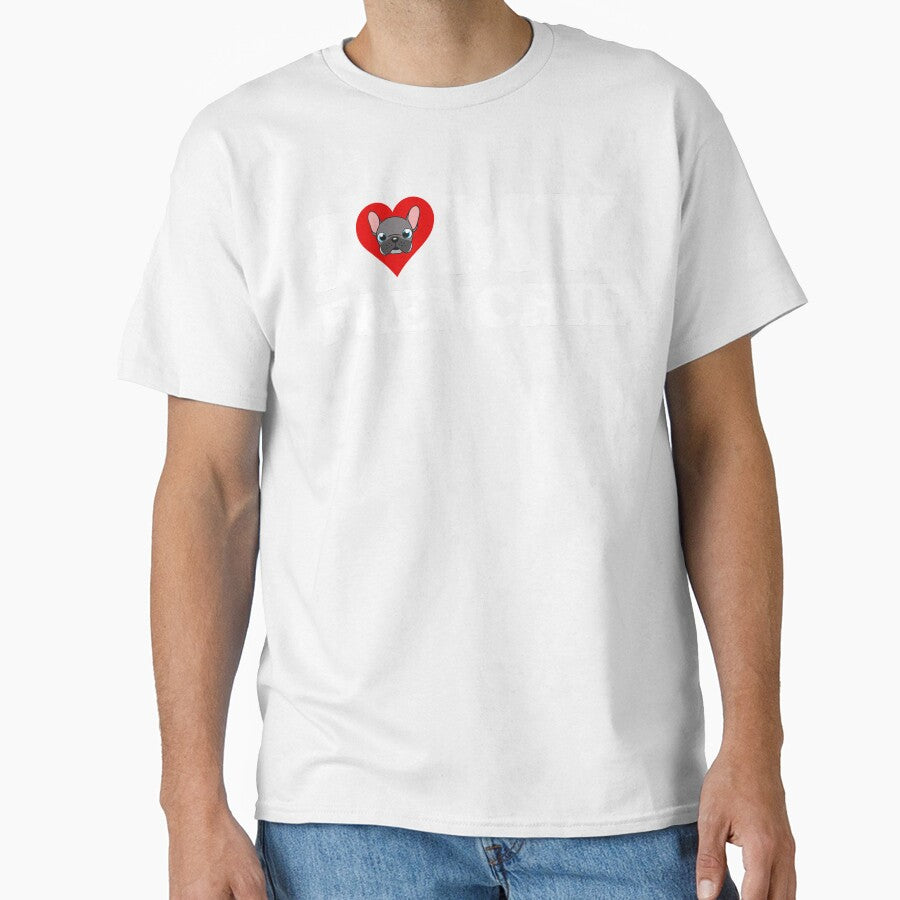 I Love My Frenchie by Cat Lady Designs