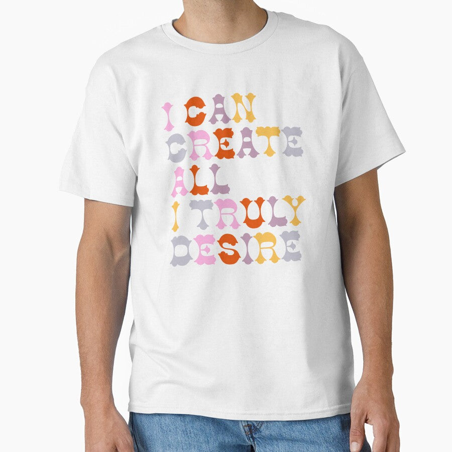 Positive Affirmation in Groovy Typography - I Can Create All I Truly Desire by Trish Dish