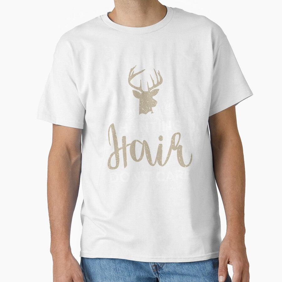 Hunting Hair Don't Care Hunter Gifts Ideas by rafaeltto