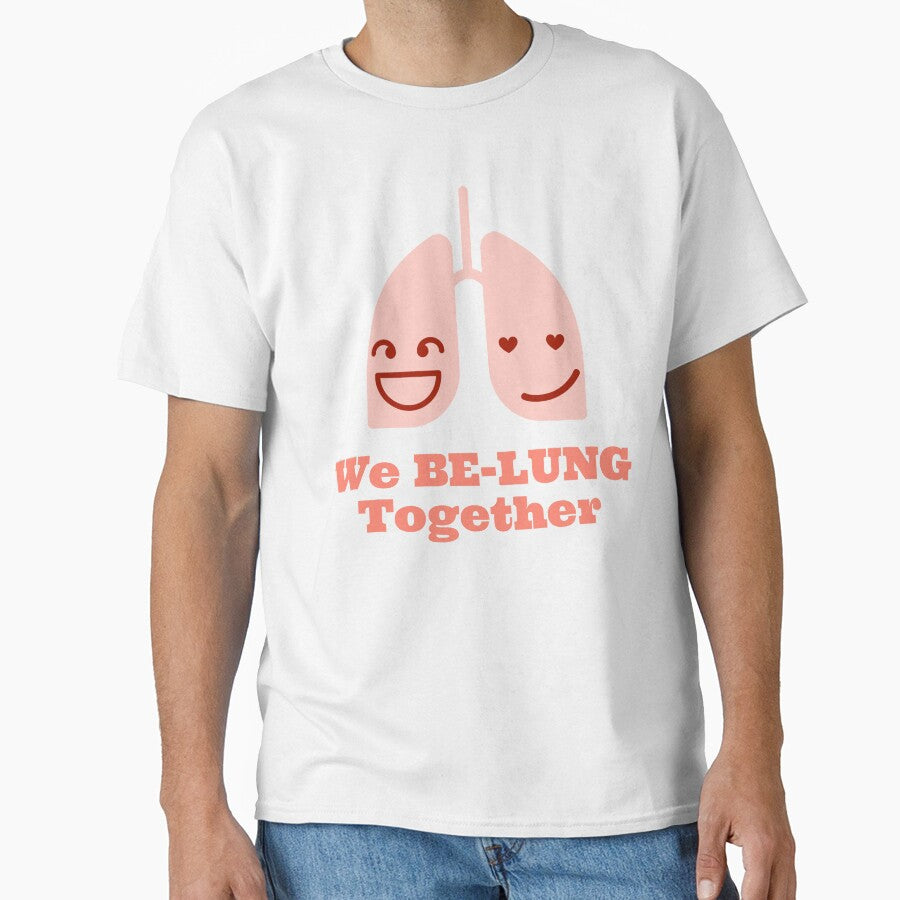 We Be-Lung Together, funny valentine quote, funny doctor design, pulmonology by doctors-apparel