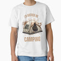 I'd Rather be Camping (Brown/Tan) by BLTeesNmore