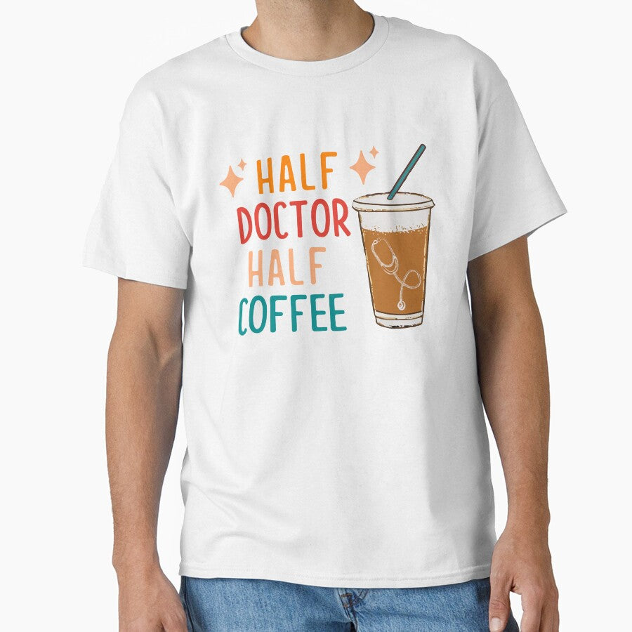 Half Doctor Half Coffee Doctor Gift Funny Doctor by KsuAnn