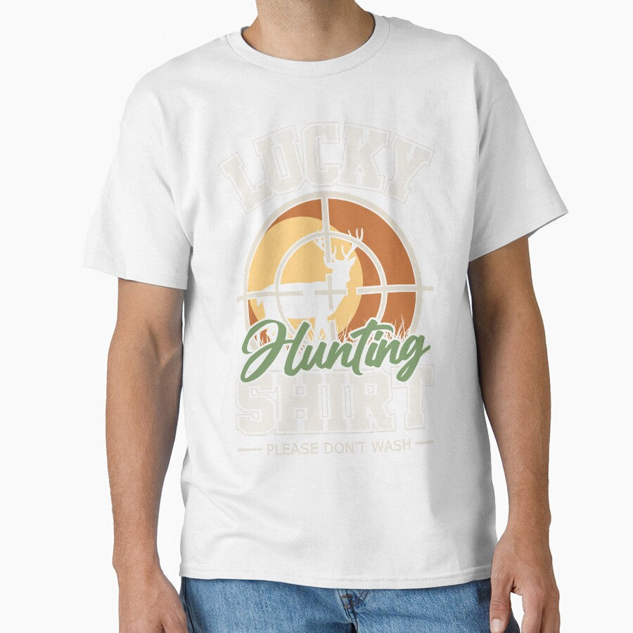 Lucky Hunting Shirt Funny Deer Hunter by pixeljamz