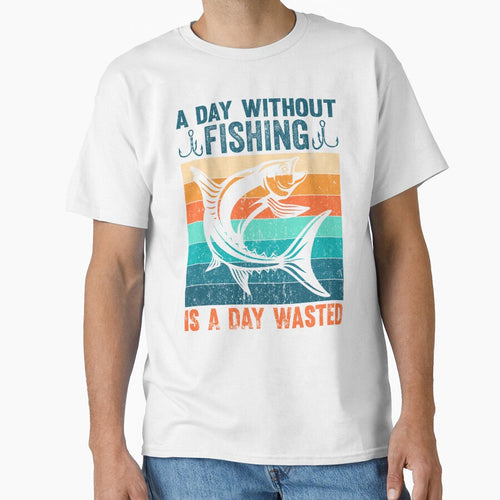 A Day Without Fishing Is A Day Wasted Fishing Lovers by AmethystMurad