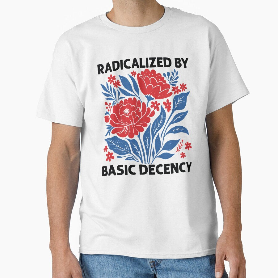 Radicalized by Basic Decency Dove Bird Anti Trump Protest - Radicalized By Basic Decency - Political Protest - Social Justice by gusmanvinagetti