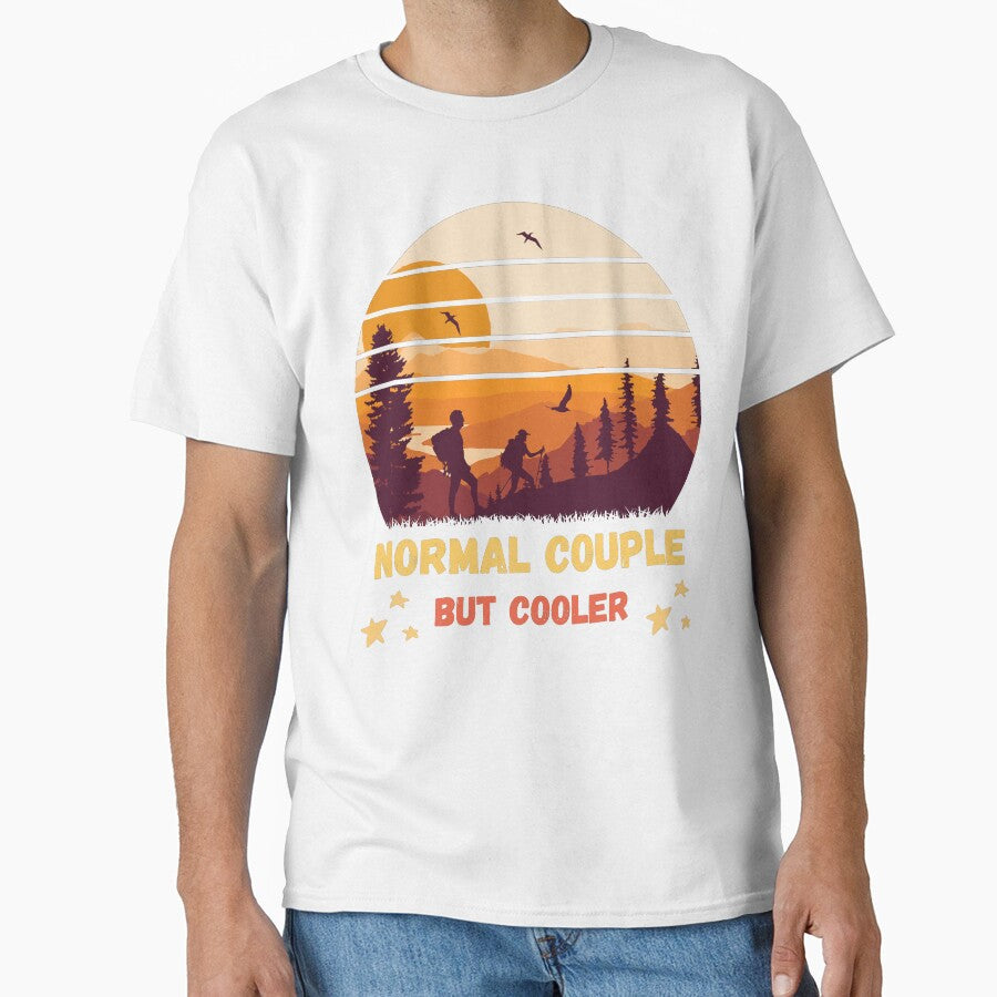 Normal Couple But Cooler Hiking Fun T-Shirt by Gracjan Mikitin