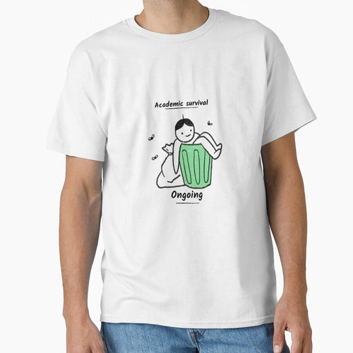 Academic Survival Ongoing Shirt by Nourishive