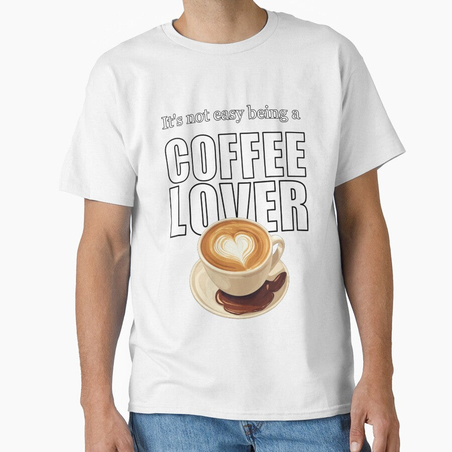 It's Not Easy Being a Coffee Lover by halibutgoatramb