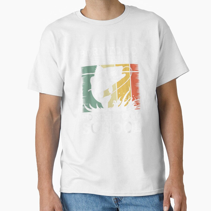 Born To Go Fishing Forced To Go To School Shirt Men Teen Boy by Goleon12
