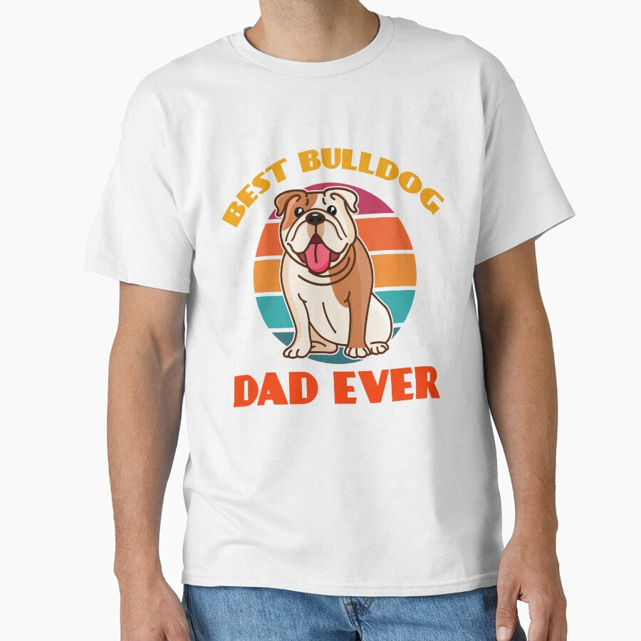 Best Bulldog Dad Ever Fathers Day Dog puppy Lover Cute Sunser Retro by Meteor77