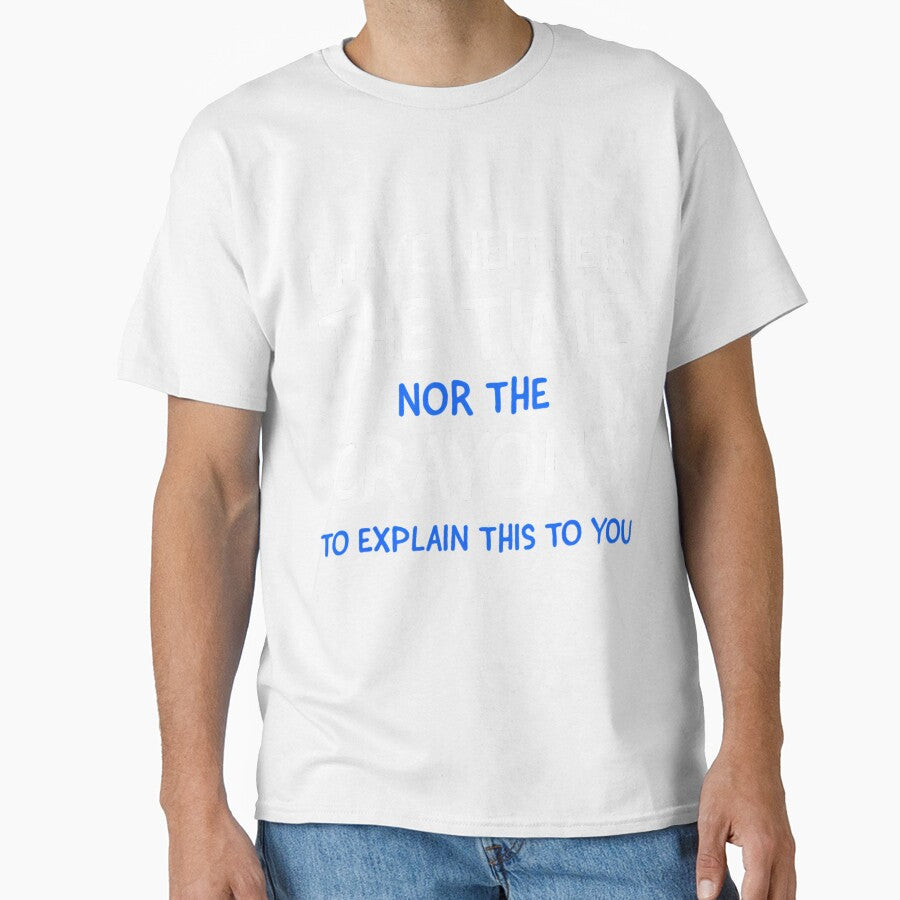 I Don't Have The Time Or The Crayons Funny Sarcasm Quote Short Sleeve by tqmpufbgef0