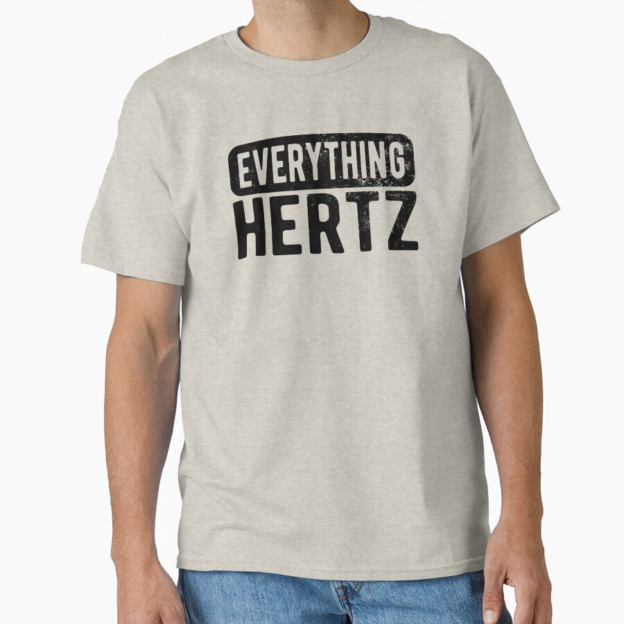 SOUND ENGINEER/ AUDIO ENGINEER GIFT - everything Hertz by AndreasMei