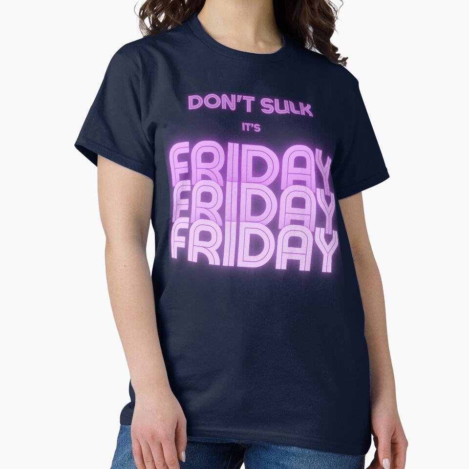 Don't Sulk It's Friday by MarthaPlace