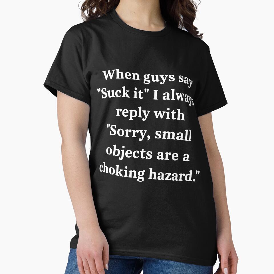 When Guys Say Suck It Funny Savage Comeback Sarcastic Humor Women by kiralynstration