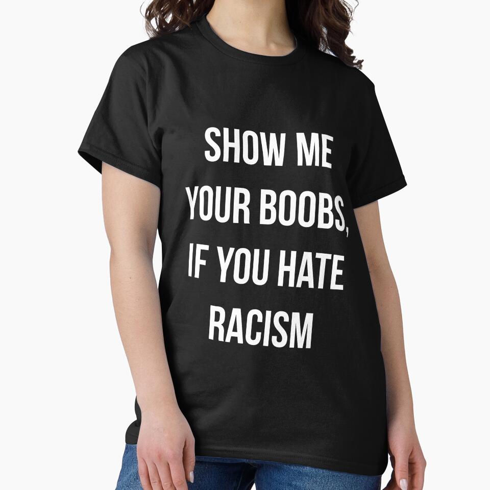 Show me your boobs, if you hate racism by AlexGolyakov