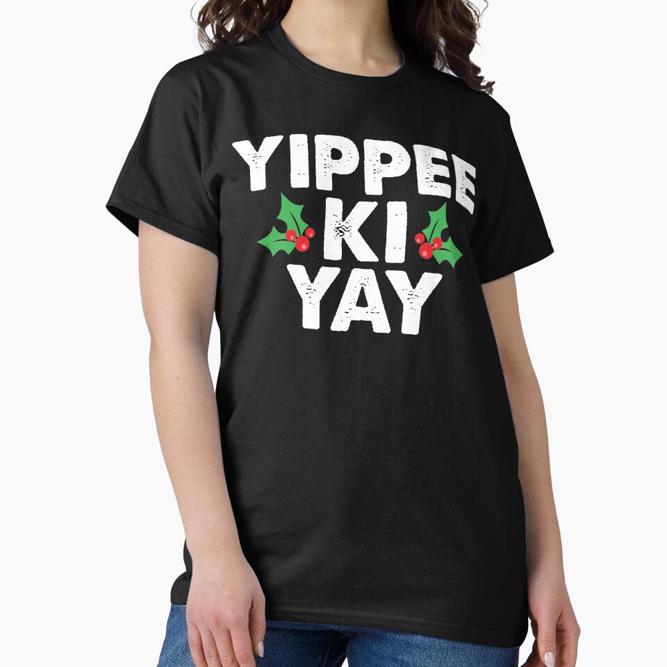 Yippee Ki Yay by kjanedesigns