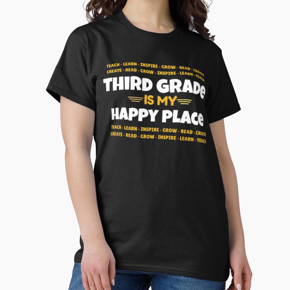 Third Grade Is My Happy Place Teacher Shirt | 3rd Grade Teacher Tee | Back to School Gift | Classroom Apparel by yochatees