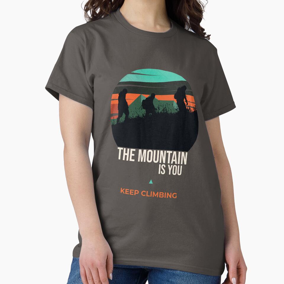 The Mountain IS You. Keep Climbing. Hiking Woman. by FigTreeFactory