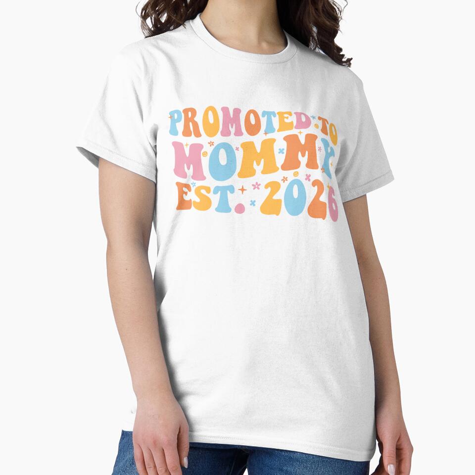 Promoted To Mommy Est. 2026 III by Lemon Pepper
