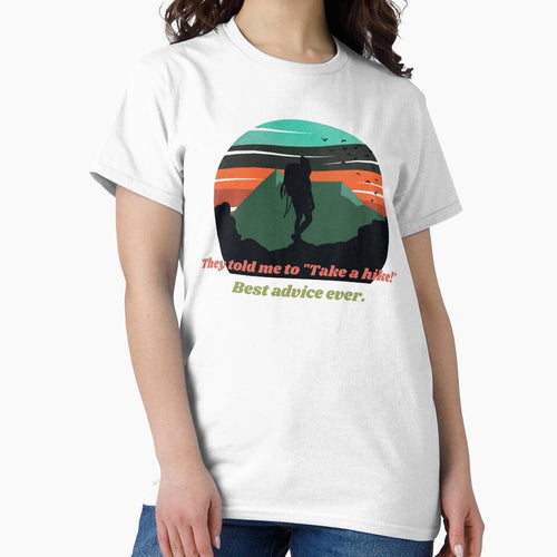 Adventure Hiking - Take a hike T-Shirt by ThreadMosaicCo
