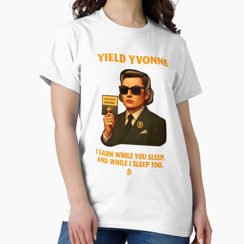 "Yield Yvonne – I Earn While You Sleep" | Crypto Passive Income Design by BitCrop