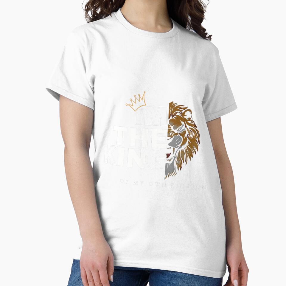 I Am The King of My Own Kingdom Cool Graphic T-Shirt by KARSCORP