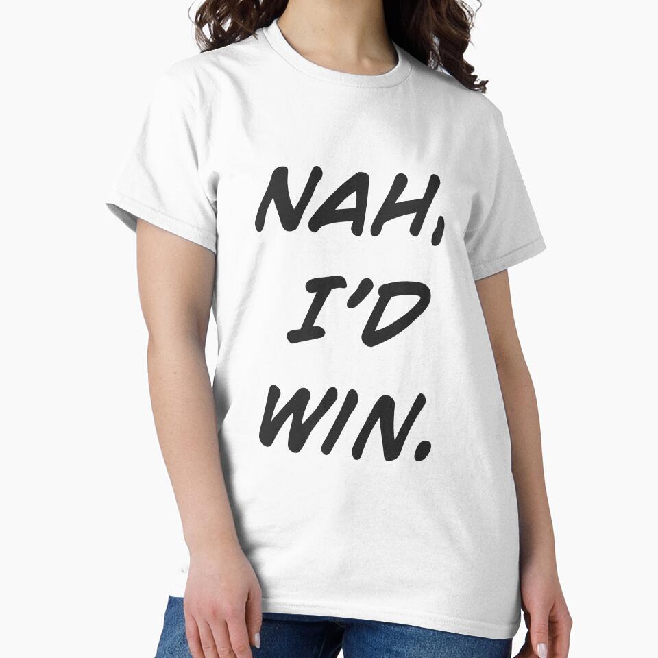Black | Nah, I'd Win by MaknArtist
