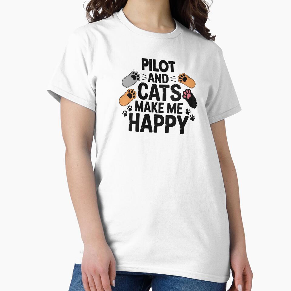 Pilot And Cats Make Me Happy - Funny Pilot Cats Lover by Oussinc