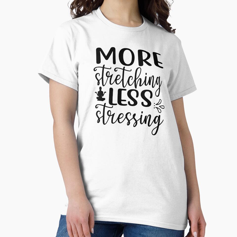 Yoga Saying More Stretching Less Stressing Motivational Quote by SoccaTamam