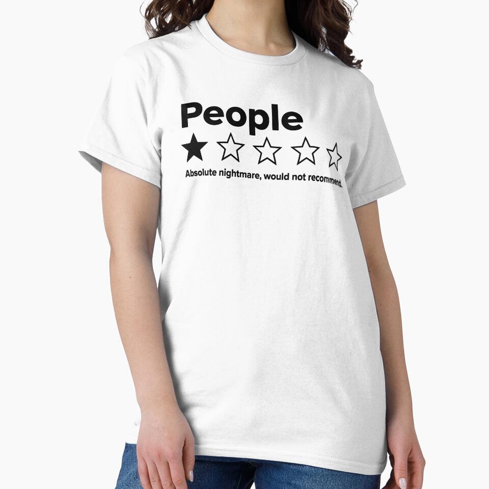 People 1 Star Absolute Nightmare Would Not Recommend Funny by Doodletext