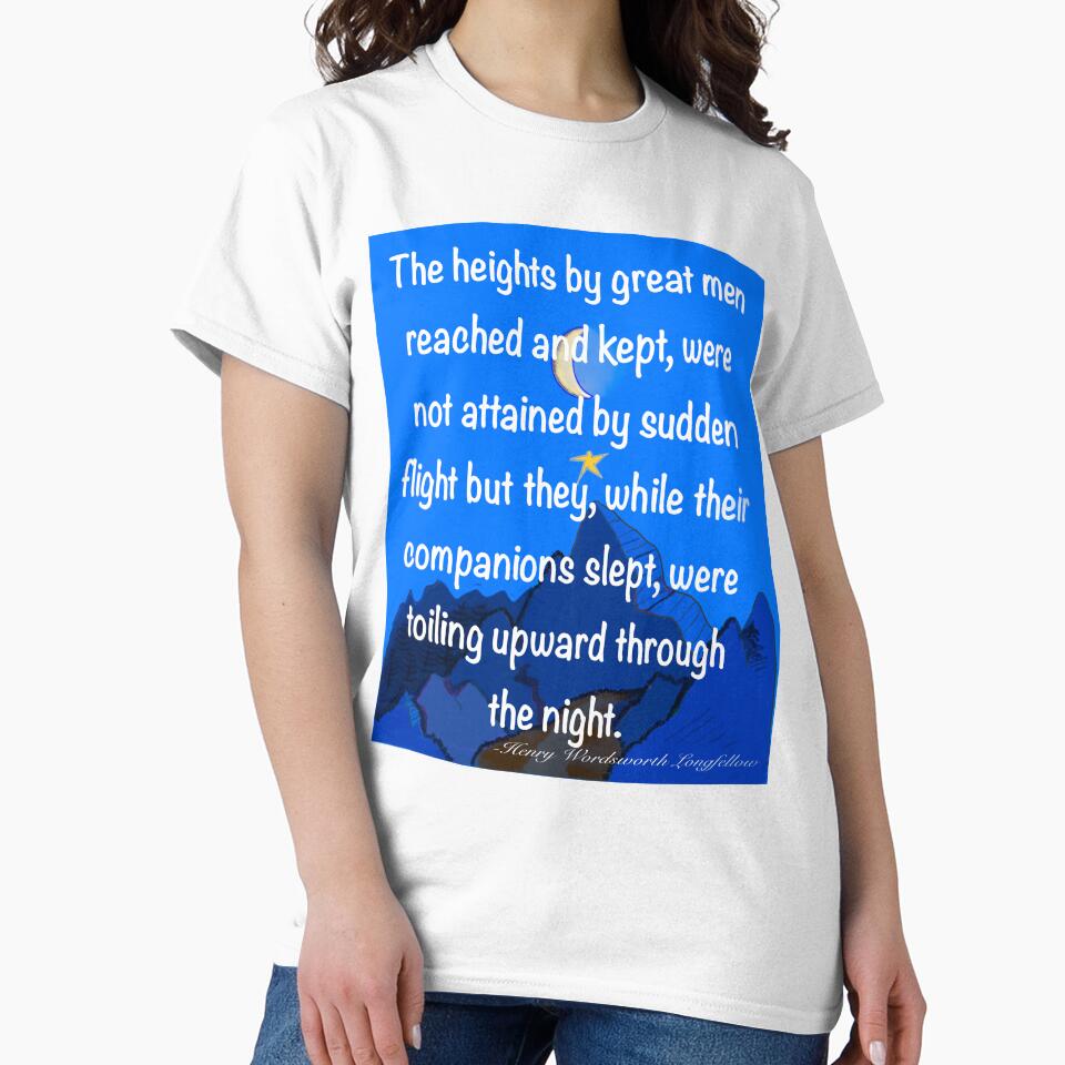 Inspirational motivational affirmation quote on blue, The heights by great men reached and kept by Artonmytee
