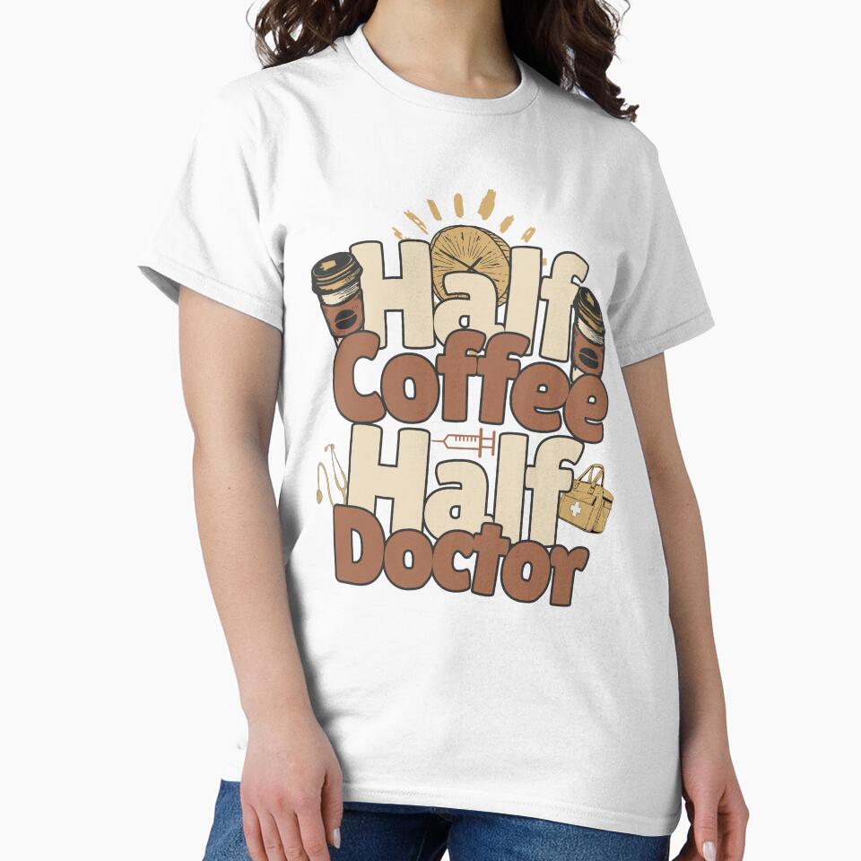 Half-coffee, half-doctor. Perfect doctor gift. by Zandalus