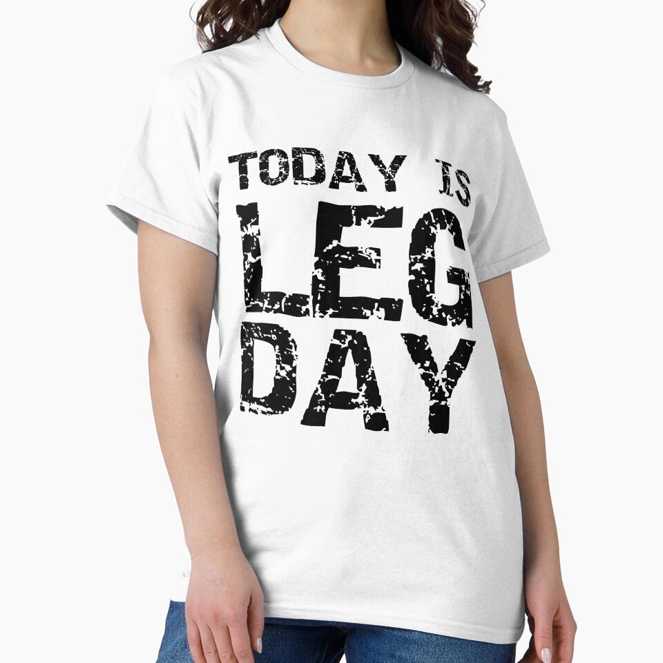Funny Today is Leg Day Funny Workout Quote by TNDesignStudio