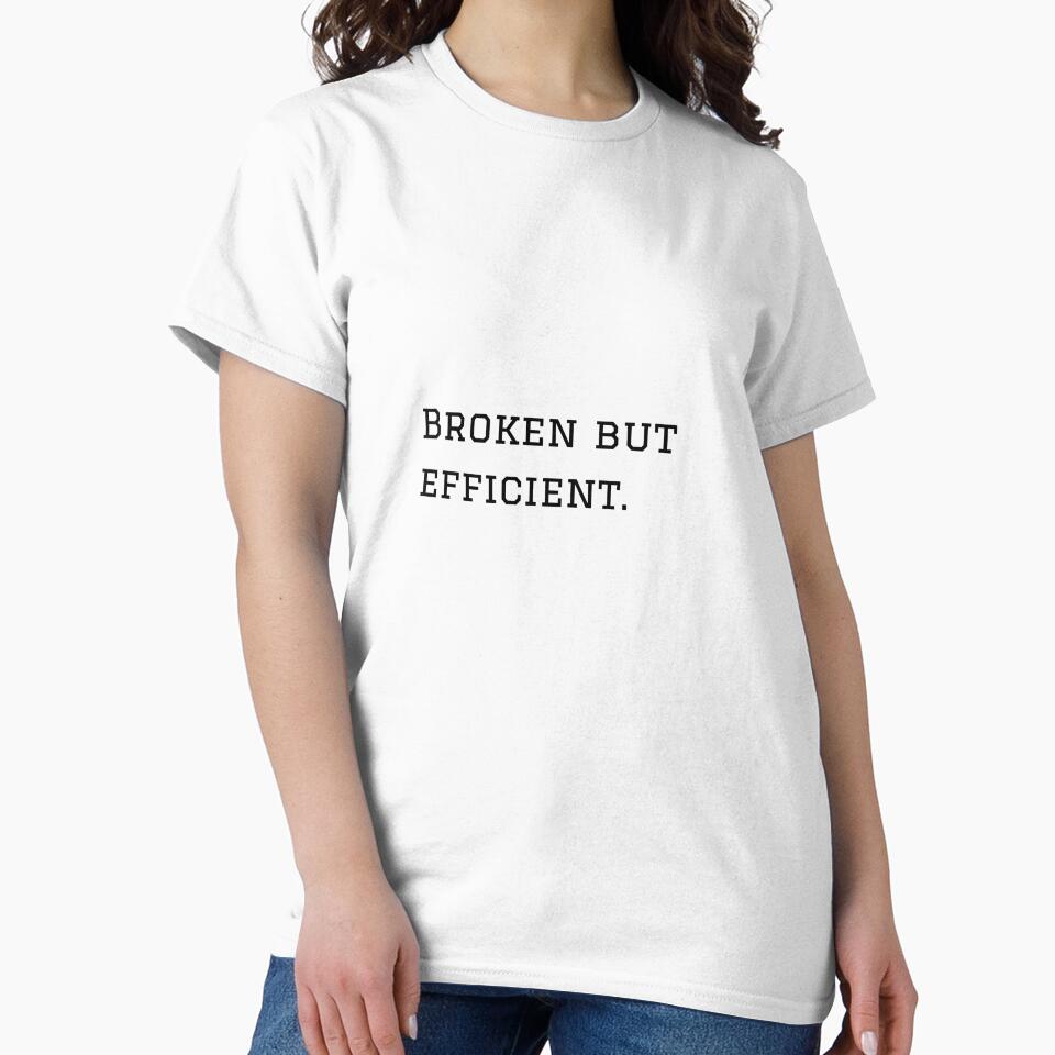 Broken But Efficient. by nyblydd