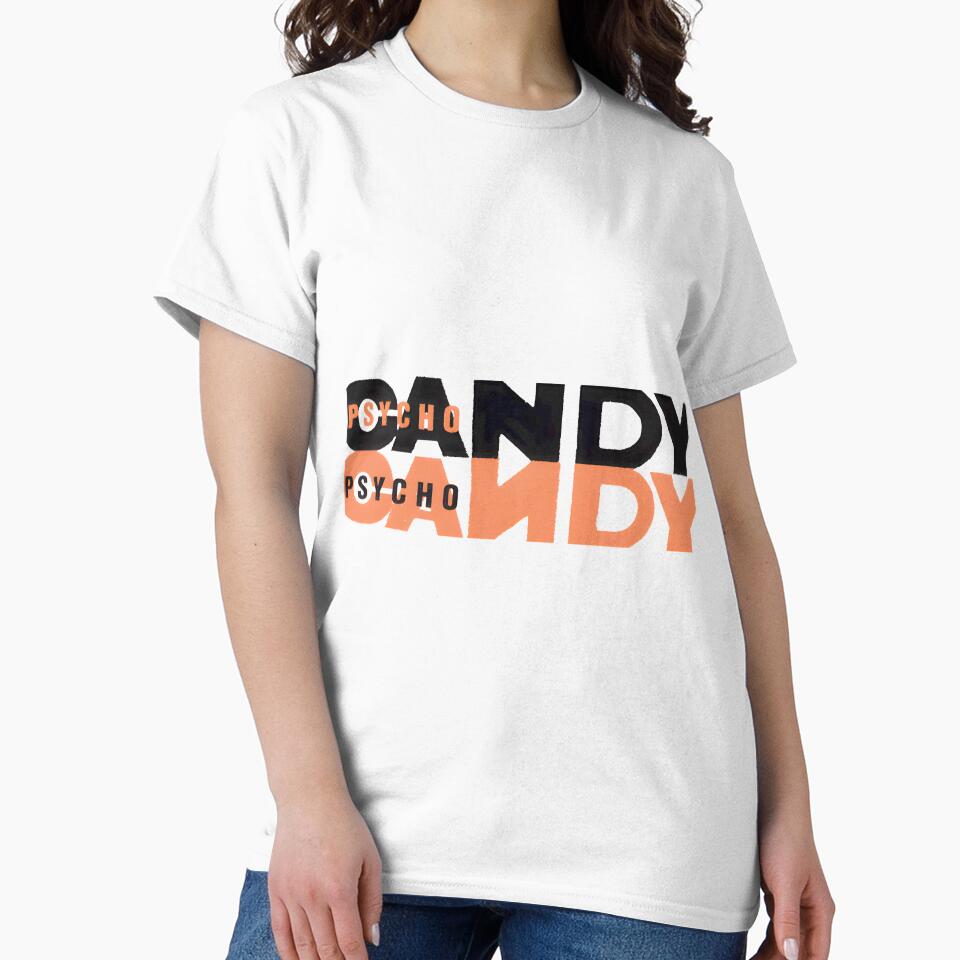 Psycho Candy Bold Typography | PERFECT GIFT FOR YOU AND FRIENDS by TissiePerez