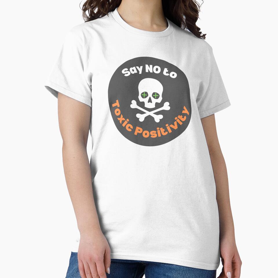 Say No to Toxic Positivity by JDWCreations